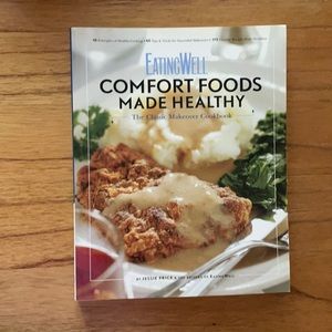 Eating Well Comfort Foods Made Healthy Cookbook